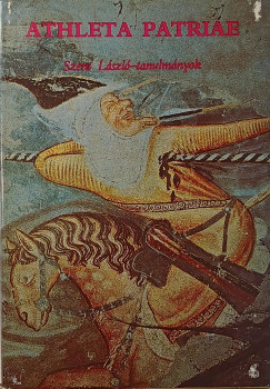 Mezey Lszl  (Szerk.) - Athleta Patriae