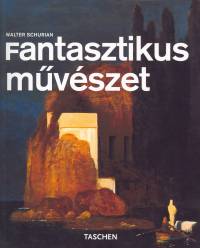Walter Schurian - Fantasztikus mvszet