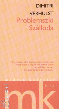 Dimitri Verhulst - Problemszki Szlloda