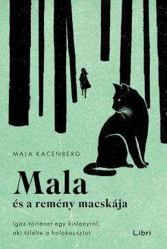 Mala Kacenberg - Mala s a remny macskja