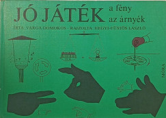 Varga Domokos - J jtk a fny, az rnyk