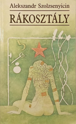 Alexandr Szolzsenyicin - Rkosztly