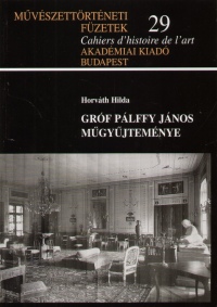 Horvth Hilda - Grf Plffy Jnos mgyjtemnye
