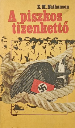 Eric Mick Nathanson - A piszkos tizenkett