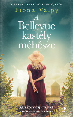 Fiona Valpy - A Bellevue kastély méhésze