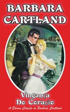 Barbara Cartland - Vingana do Coraao