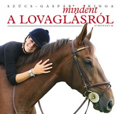 Szcs-Gspr Kinga - Mindent a lovaglsrl
