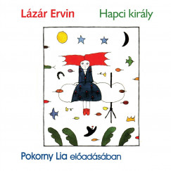 Lzr Ervin - Pokorny Lia - Hapci kirly