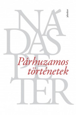 Ndas Pter - Prhuzamos trtnetek