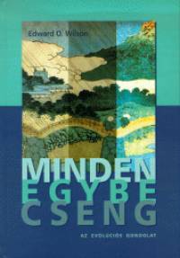 Edward O. Wilson - Minden egybecseng