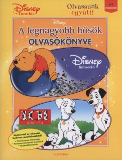 Szab Lea  (Szerk.) - A legnagyobb hsk olvasknyve - Olvassunk egytt!