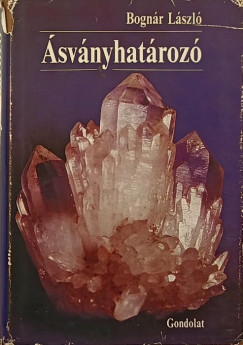Bognár László - Ásványhatározó