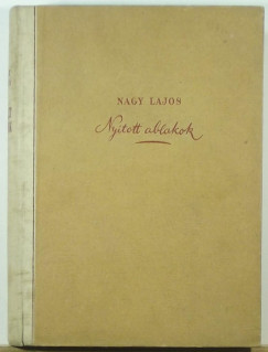 Nagy Lajos - Nyitott ablakok