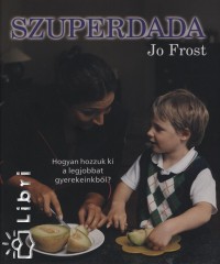 Jo Frost - Szuperdada