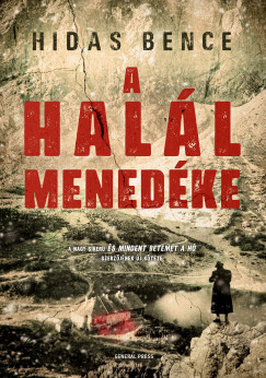 Hidas Bence - A halál menedéke