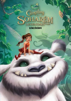Disney - Csingiling s a Soharm legendja - Sznezknyv - D037SZ