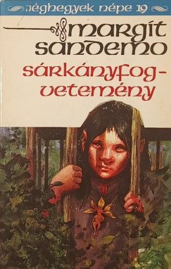 Margit Sandemo - Sárkányfogvetemény