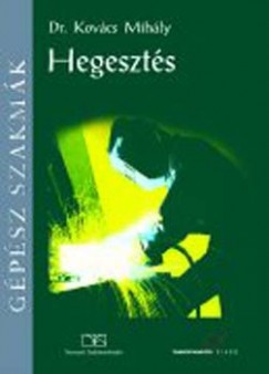 Kovcs Mihly - Hegeszts