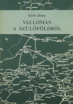 Ger Jnos - Valloms a szlfldrl