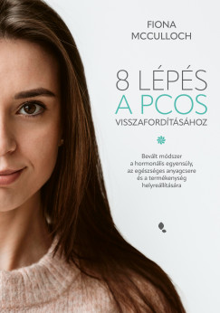 Fiona Mcculloch - 8 lps a PCOS visszafordtshoz