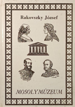 Rakovszky József - Mosolymúzeum