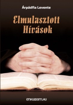rpdfia Levente - Elmulasztott Hvsok