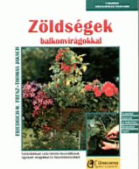 Frenz Friedrich-W - Thomas Jaksch - Zldsgek balkonvirgokkal