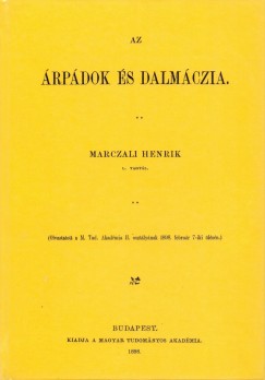 Marczali Henrik - Az rpdok s Dalmczia