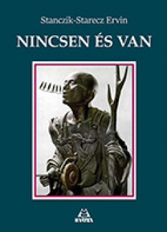 Stanczik-Starecz Ervin - Nincsen s van