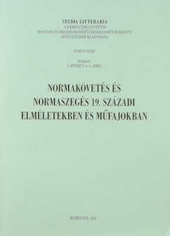 Normakvets s normaszegs a 19. szzadi elmletekben s mfajokban