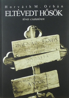 Horvth M. Orbn - Eltvedt hsk tves csatatren