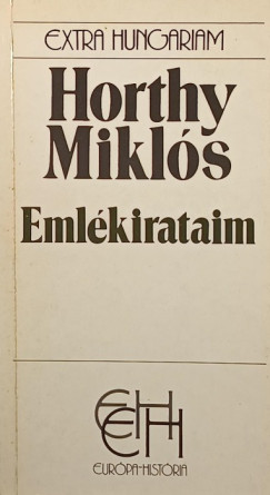 Horthy Miklós - Emlékirataim