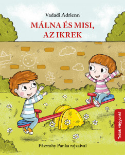 Vadadi Adrienn - Mlna s Misi, az ikrek