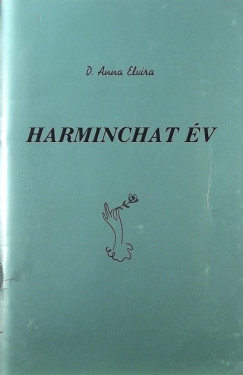 D. Anna Elvira - Harminchat v
