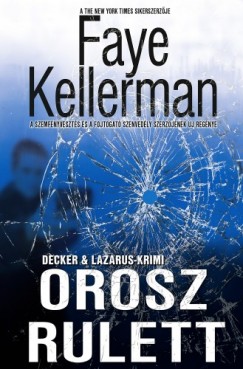 Faye Kellerman - Orosz rulett