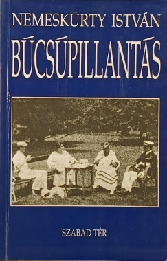 Nemeskürty István - Búcsúpillantás