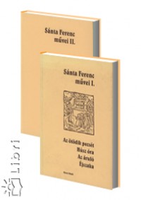Snta Ferenc mvei I-II.