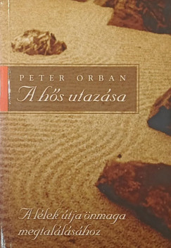 Peter Orban - A hős utazása