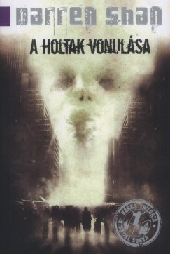 Darren Shan - A holtak vonulsa
