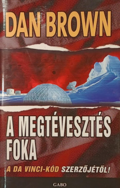 Dan Brown - A megt�veszt�s foka