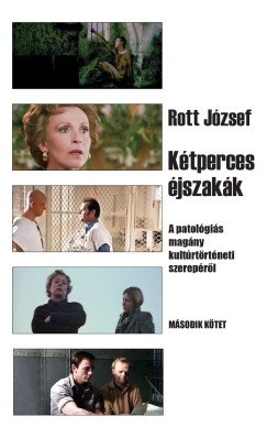 Rott J�zsef - K�tperces �jszak�k 2. k�tet