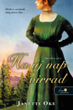 Janette Oke - Ha j nap virrad