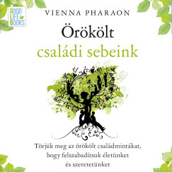 Vienna Pharaon - �r�k�lt csal�di sebeink