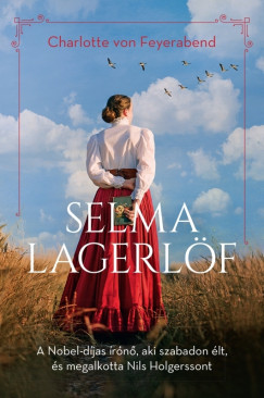 Charlotte Von Feyerabend - Selma Lagerlf