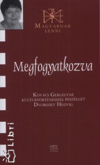 Dvorszky Hedvig - Megfogyatkozva