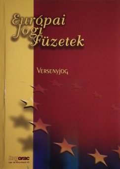 Dr. Teleki Zsuzsa  (Szerk.) - Versenyjog
