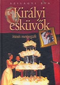 Szilgyi va - Kirlyi eskvk
