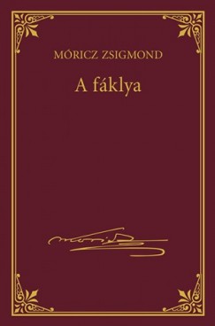 Mricz Zsigmond - A fklya
