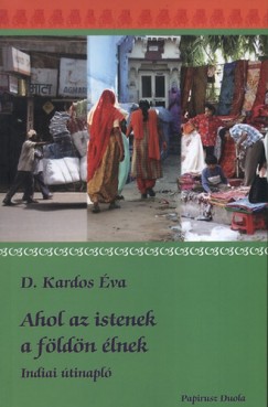 D. Kardos va - Ahol az istenek a fldn lnek