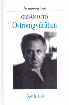 Ifj. Lator Lszl  (Vl.) - Ostromgyrben - In memoriam Orbn Ott